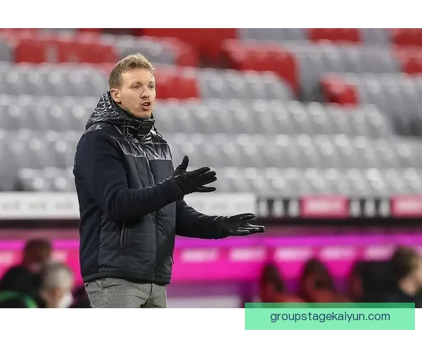 纳格尔斯曼执教拜仁时期战术风格与战绩走势分析